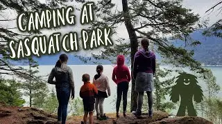 Come with us to Sasquatch Park, BC