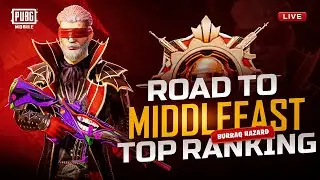 🔴Watch live now | Road to Top 100 in Middle East 🔥| Burraq Hazard | PUBG mobile