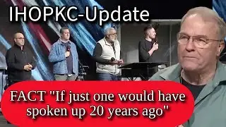 IHOPKC Mike Bickle Sexual Misconduct - Update