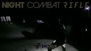 Night Combat Rifle Highlights - June