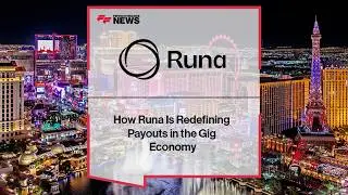 Gig Economy Payouts: How Runa Is Turning Payments into a Growth Lever