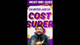 CA INTER COSTING LAST DAY I SUPER 30 MOST IMP. QUESTIONS LIVE I CA AMIT SHARMA (AIR 30)