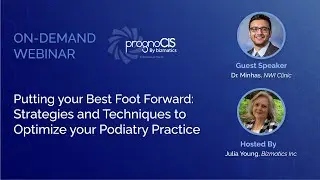 Putting Your Best Foot Forward - Strategies and Techniques to Optimize Your Podiatry Practice