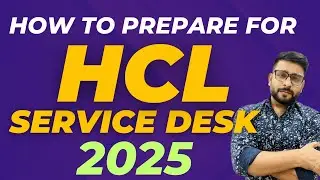 HCL Service Desk job Preparation 2025 | Full interview preparation guide by #callmepandeyji