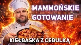 Odc.1 Mamm0ńskie Gotowanko - Kiełbaska z Cebulką