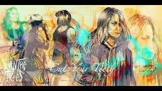 Even the Trees - Cut Your Teeth (Official Audio)
