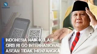 QRIS RI Go Global! Indonesia Diam-Diam Membangun Jaringan Pembayaran Asia Tanpa Di Curigai?