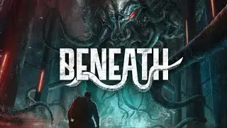 Beneath - Trap in Deep Sea Research Stations|Lovecraft Inspired Survival Horror Game
