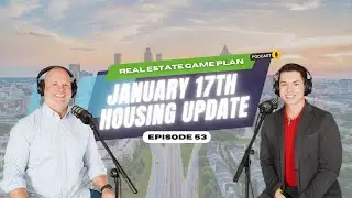Metro Atlanta Market Update: January 17th, 2023 (Episode 53 - @realestategameplanpodcast)