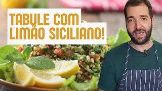 TABULE COM LIMÃO SICILIANO | o segredo para receita perfeita e refrescante!