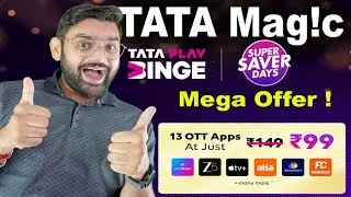 TATA Rs.99 OTTs Bundle Plans Offer | Tata Play Binge 13 OTT Apps @ ₹99! Best OTT Deal Explained