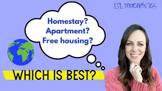 Living Abroad as an ESL Teacher | The Pros and Cons of Homestays, Apartments & Free Accommodation