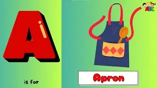 A for Apron, B for Bee, C for Corn | ABC Alphabet Words for Toddlers | Learn A to Z Alphabet