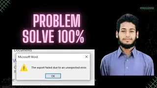 The Export Failed Due To An Unexpected Error Problem Solve | Unexpected Error ko kaise solve Karen