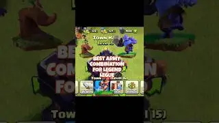Th15 best troops combination for legend league || COC #shorts #supercell