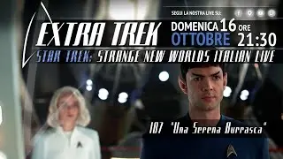 Star Trek: Strange New Worlds 107 Italian Live &ndash;&ldquo;La Serena Burrasca&rdquo;