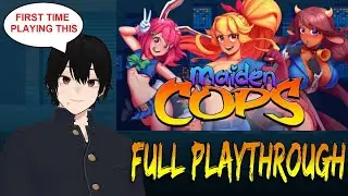 Maiden Cops Full Playthrough