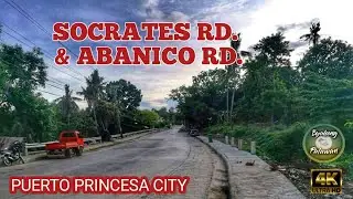 PUERTO PRINCESA ROADS | SOCRATES ROAD AND ABANICO ROAD