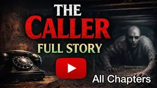 The 2:13 AM Caller: My Grandfather&rsquo;s Darkest Secret Revealed (Complete Horror Series)