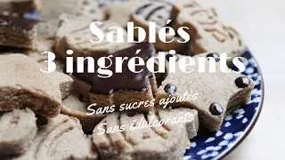 Sabl&eacute;s 3 ingr&eacute;dients sans sucres ajout&eacute;s sans &eacute;dulcorants