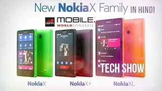 Nokia X Family android based in MWC 2014(Dang Knows It All)