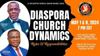Diaspora Church Dynamic: Roles & Responsibilities