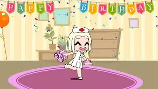 Happy Birthday, Nurse Jenny! - Gacha Club animation