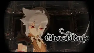 【MMD Genshin Impact】Ghost Rule/ ゴーストルール【Razor】
