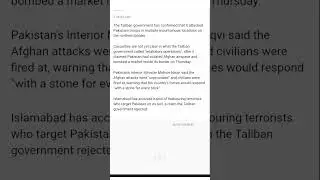Afghan Taliban confirm 'retaliatory' border attacks on Pakistan.