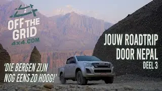 DE UITDAGENDSTE ROADTRIP TER WERELD? KATHMANDU - TIBET, OFF THE GRID 4X4, PART 3