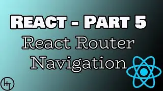 React Tutorial - Part 5 - Use React-Router to navigate through pages
