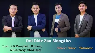Dai Dide Zan Siangtho (Official Music Video)