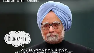 Dr. Manmohan Singh : Architect of Modern India Economy | Biography Stories | Moral & English Stories