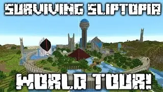 My first Minecraft World! - Surviving Sliptopia World Tour!