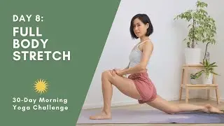 DAY 8 - FULL BODY STRETCH - 10 min morning yoga | 30-Day Morning Yoga Challenge | Jacqui Noel Yoga