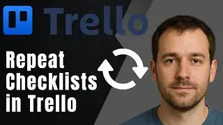 Trello: How to Repeat Checklists (2025 Automation & Productivity Tutorial)