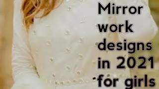 Best dresses for girls| Mirror work dresses and ideas in 2021| Beauty Queen