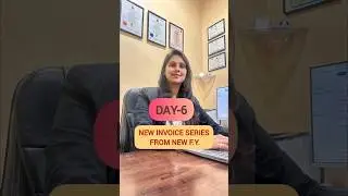 Day-6 Start New Invoice Series for New Financial Year GST Compliance 2025-26#gst#financetip#gstindia