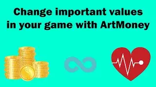 Change Money, Score or Life in any game (ArtMoney) !!!