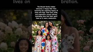 &ldquo;Forever in Our Hearts&rdquo; ❤️ Bryant Family New Year Tribute #nba #nbahighlights