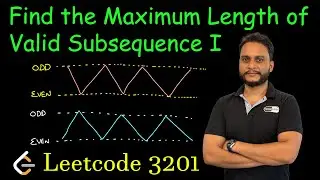 Find the Maximum Length of Valid Subsequence I | Leetcode 3201