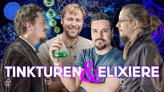 120 - Tinkturen & Elixiere. Spagyrische Essenzen mit Torge Homolka und J&uuml;rgen Gabriel