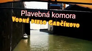 Plavebná komora -Vodné dielo Gabčíkovo-Amatérske video(720p)