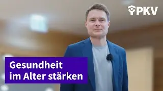 Gesundheit im Alter stärken! | PKV