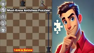 2 Essential Antichess Puzzles Explained (1600 & Below)