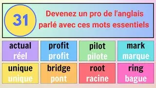(31) Les mots cl&eacute;s en anglais pour am&eacute;liorer votre expression orale dans toutes les situations