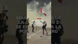 Manifestantes de la generaci&oacute;n Z se enfrentan a la Polic&iacute;a en Per&uacute;