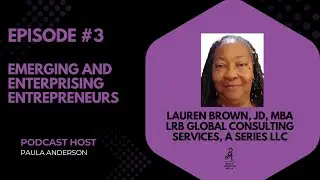 Emerging Entrepreneur - Lauren Brown, JD, MBA