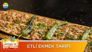 Etli Ekmek ve Bıçak Arası Tarifi | Sevcan'la Lezzet Yolunda
