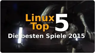 Die besten Spiele f&uuml;r Linux 2015 - Linux Top5